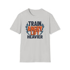 Train Angry, Lift Heavier typo T-Shirt