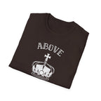 Above Else T-Shirt