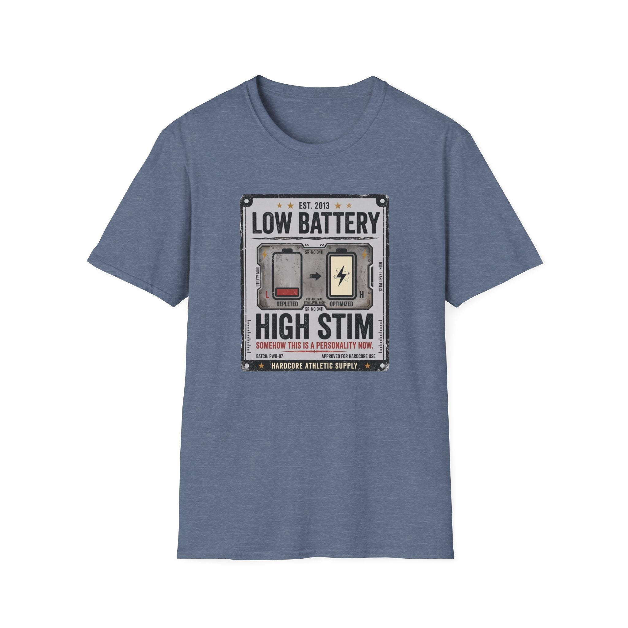 Low Battery High Stim T-Shirt