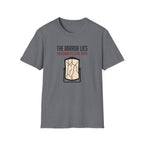 The mirror lies T-Shirt