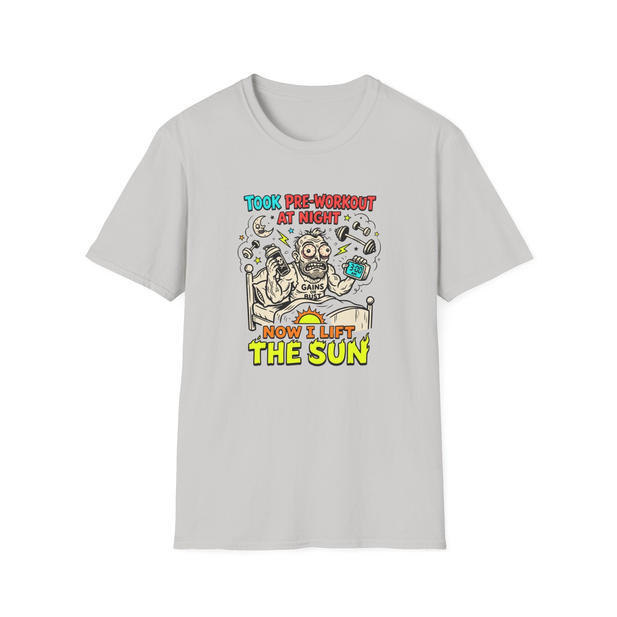 Took pre at night, now I lift the sun T-Shirt