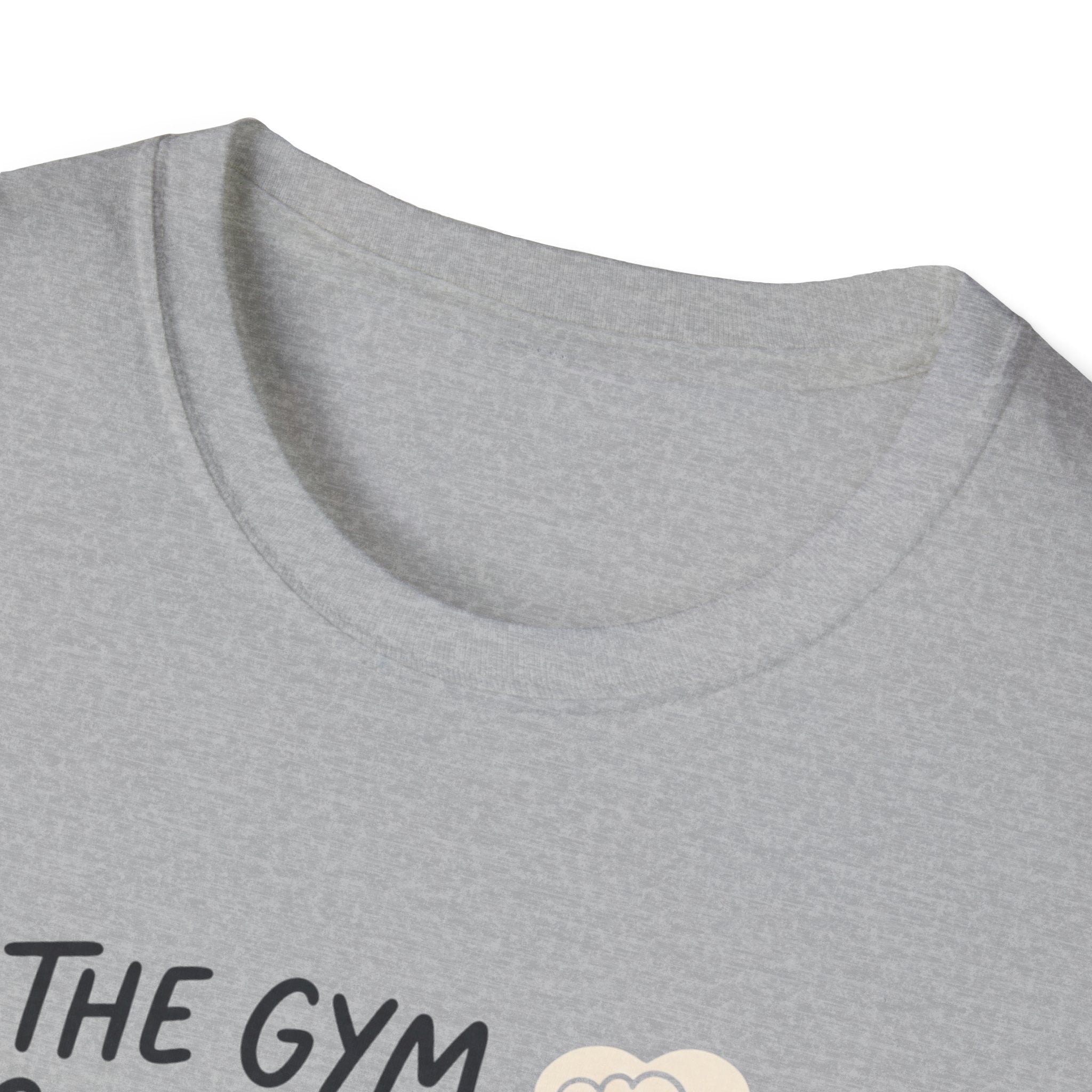 The Gym gave me a quiet minute T-Shirt