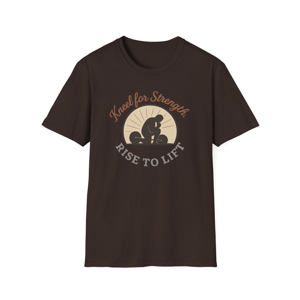 Kneel for Strength. Rise to Lift. – Faith-Fueled Power  Tshirt