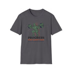 Progress you can't see T-Shirt