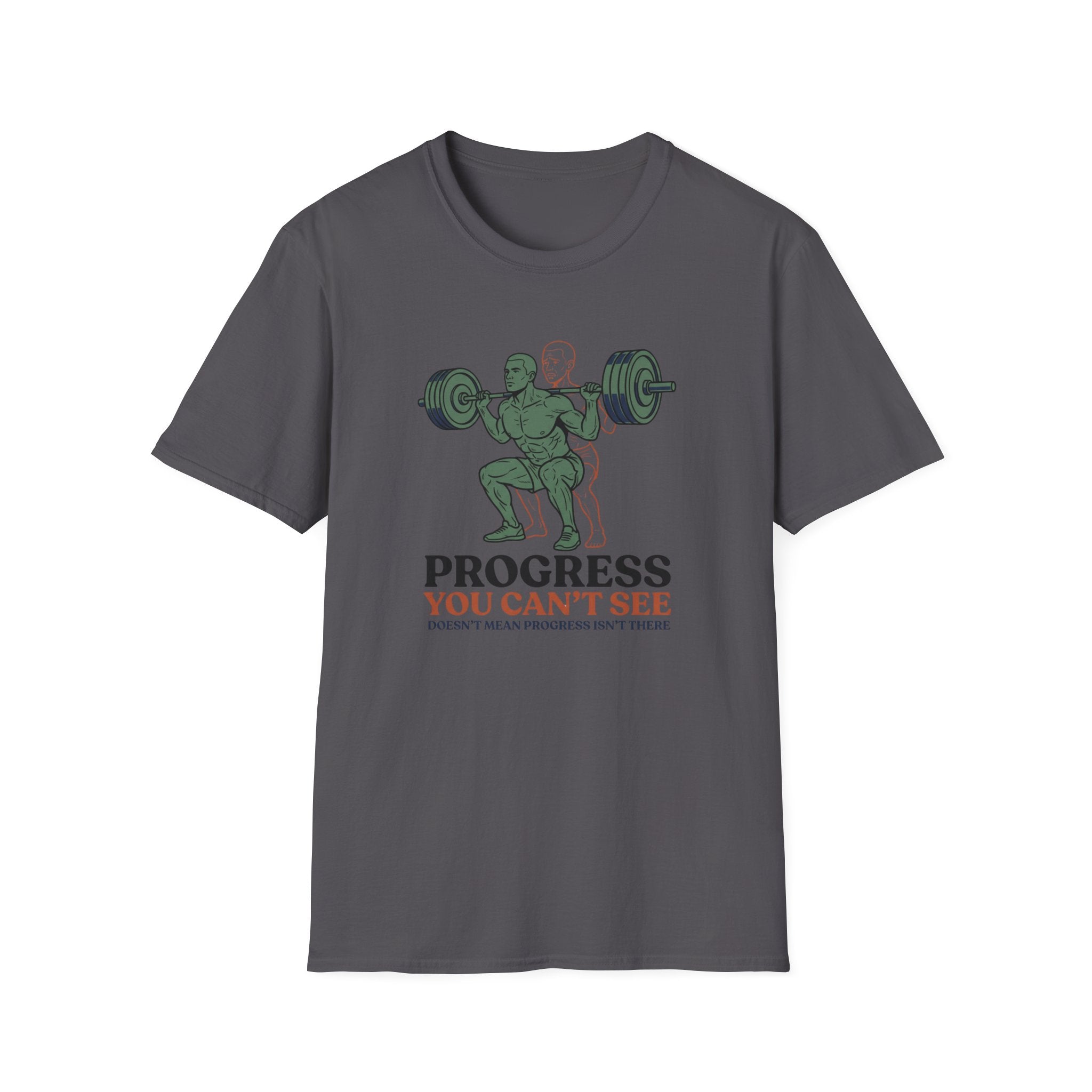 Progress you can't see T-Shirt