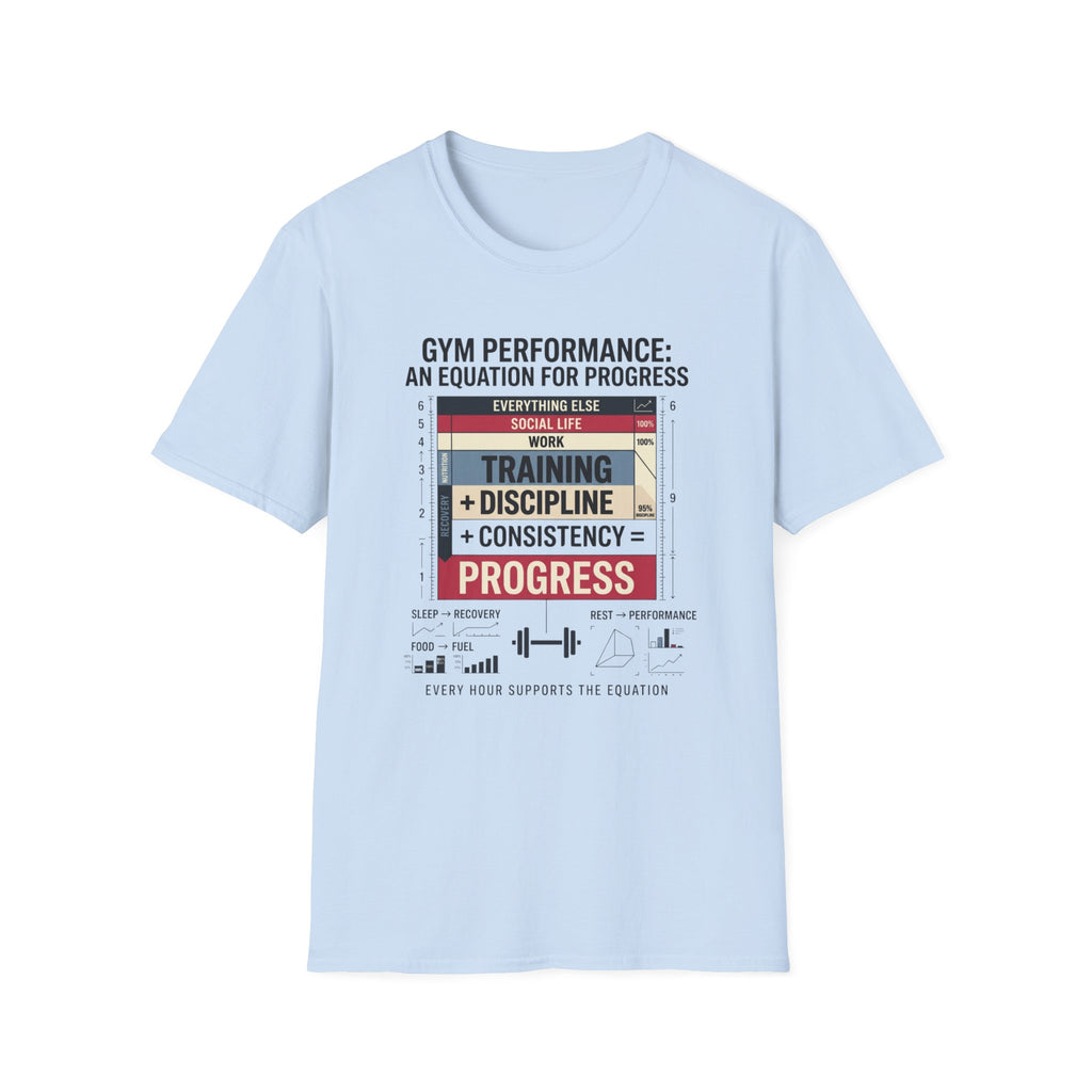 Gym Performance - An equation for progress T-Shirt