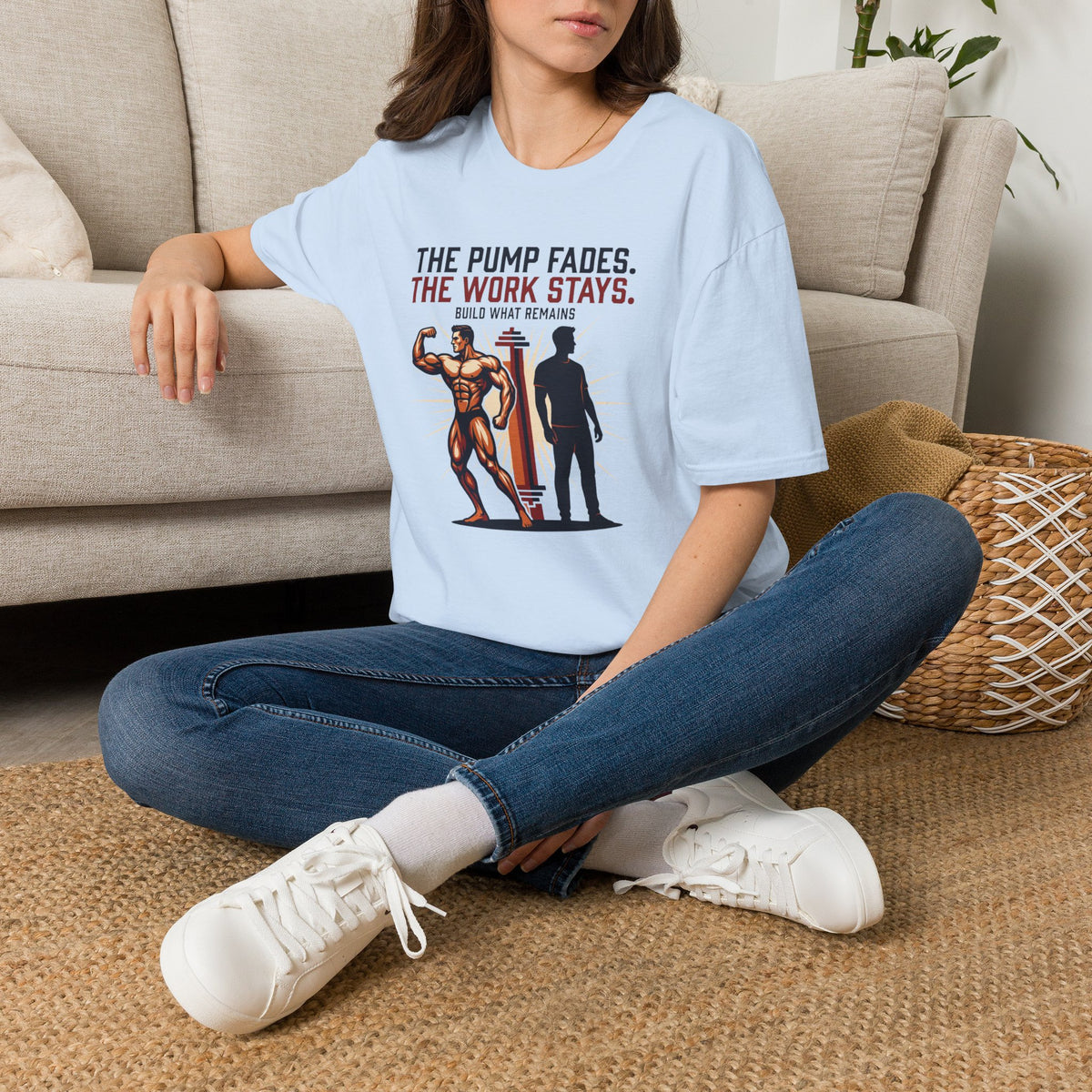 The pump fades. The work stays T-Shirt
