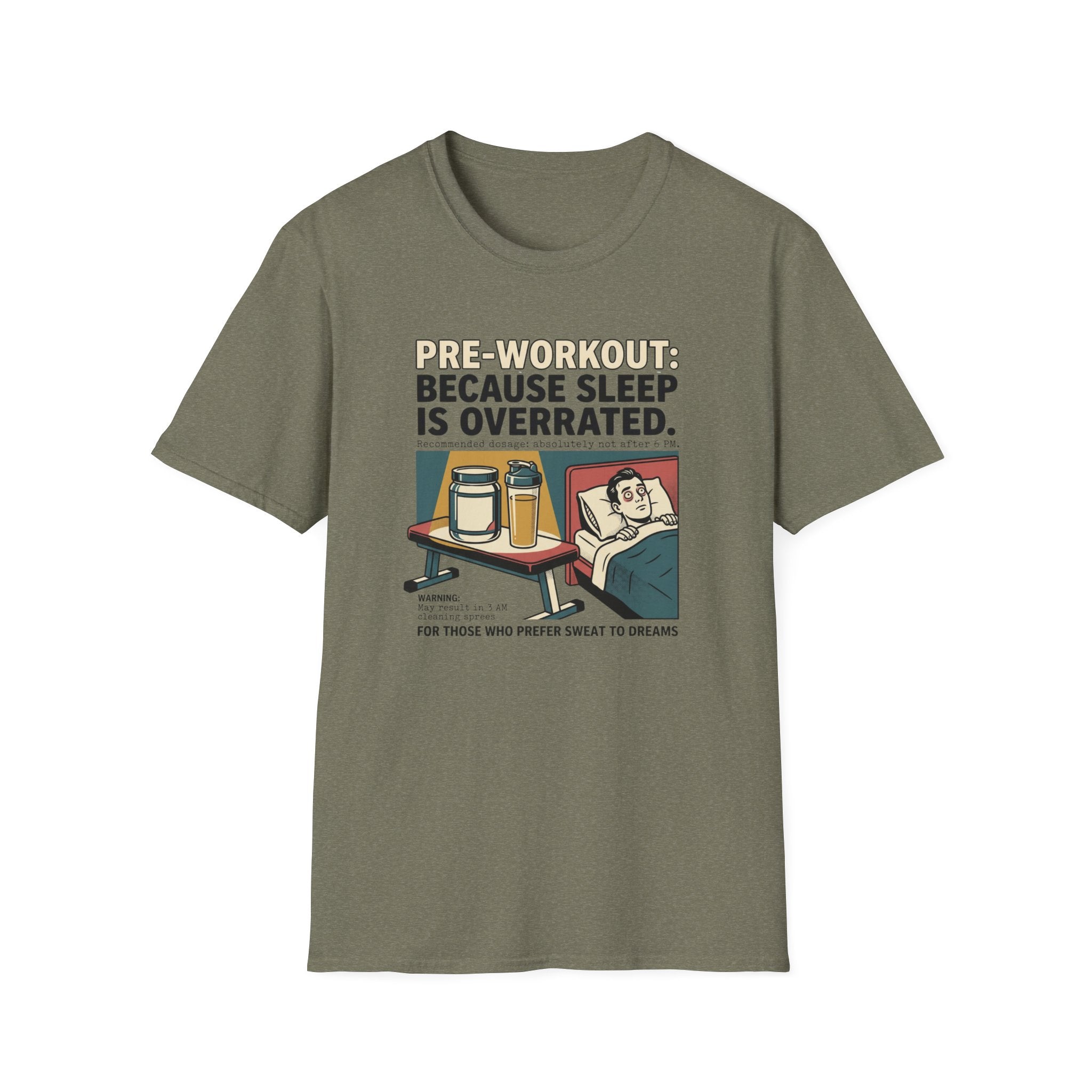 Pre Workout - Because sleep is overrated T-Shirt