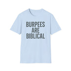 Burpees Are Biblical – Stone-Gray Statement Tshirt