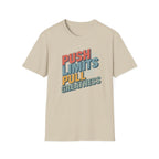 Push Limits. Pull Greatness. T-Shirt