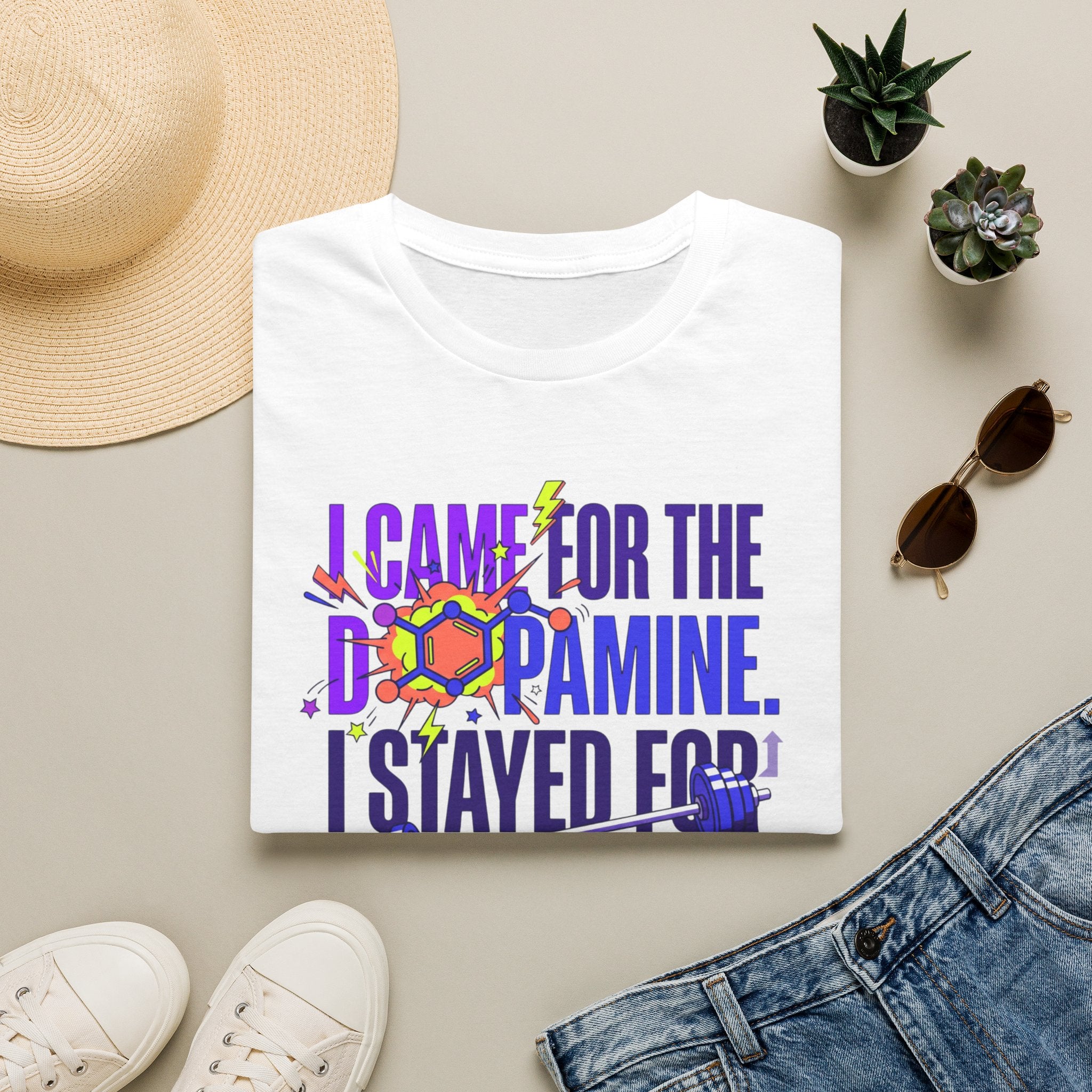 Came for dopamine, stayed for the gains T-Shirt