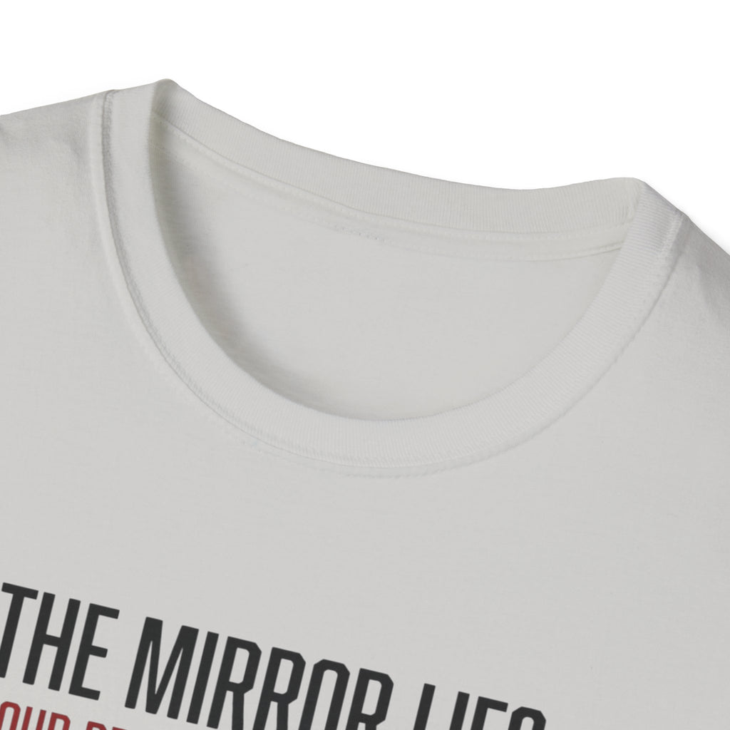 The mirror lies T-Shirt