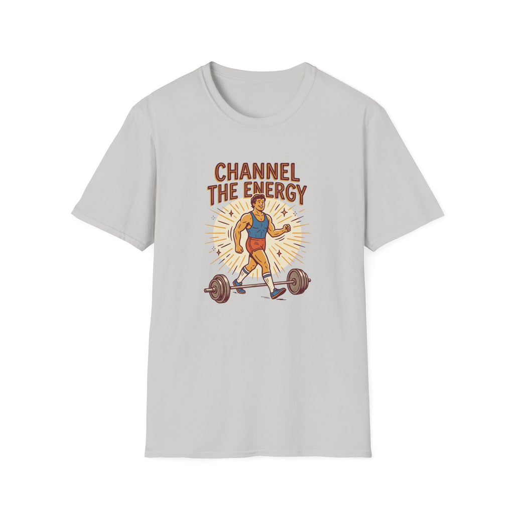 Channel the energy T-Shirt