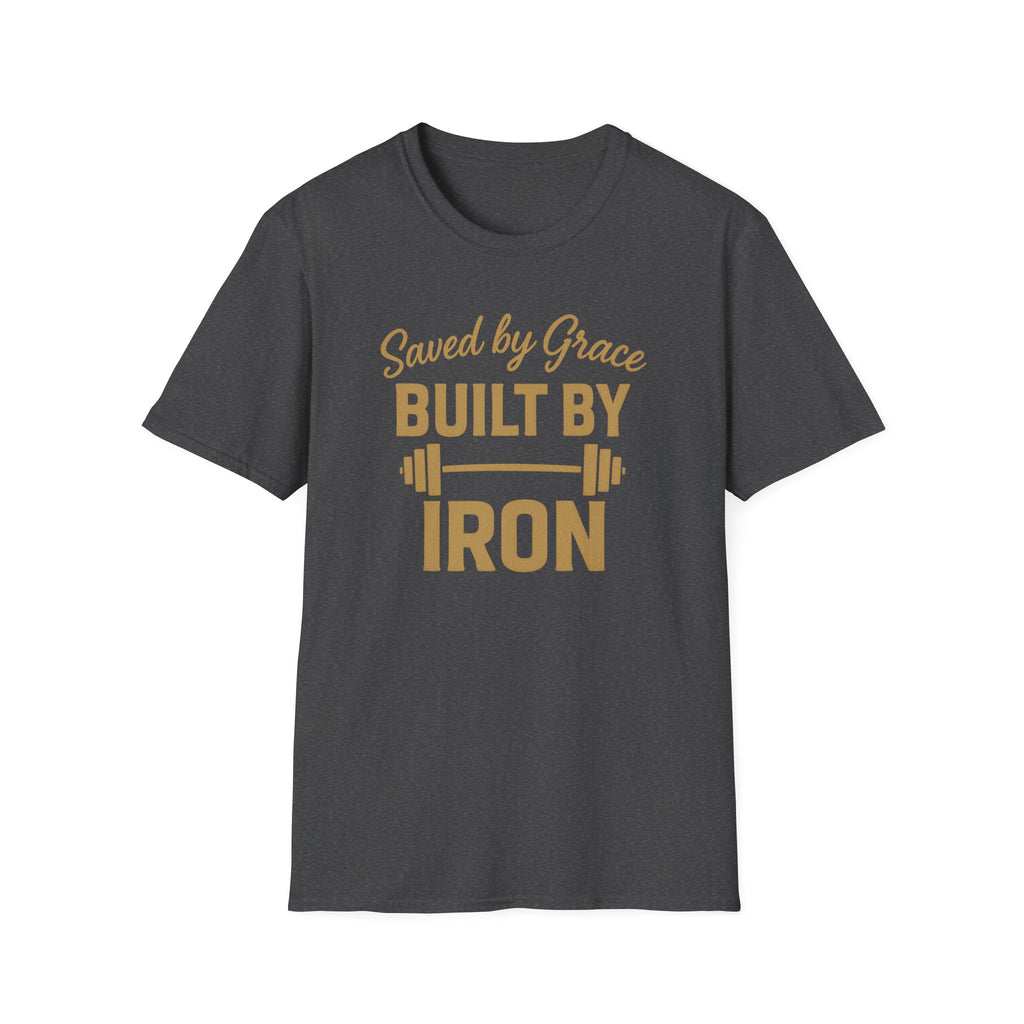 Saved by Grace, Built by Iron – Faith Meets Strength Tshirt