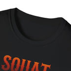 Squat Like It’s 1977 T-Shirt