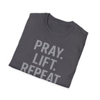 Pray. Lift. Repeat. – Faith and Focus Gym Tshirt