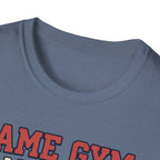 Same Gym, Same Ritual. Still love it T-Shirt