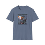 Prescription refilled - Gym T-Shirt