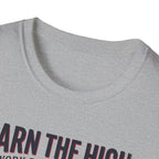Earn the high - Workout T-Shirt
