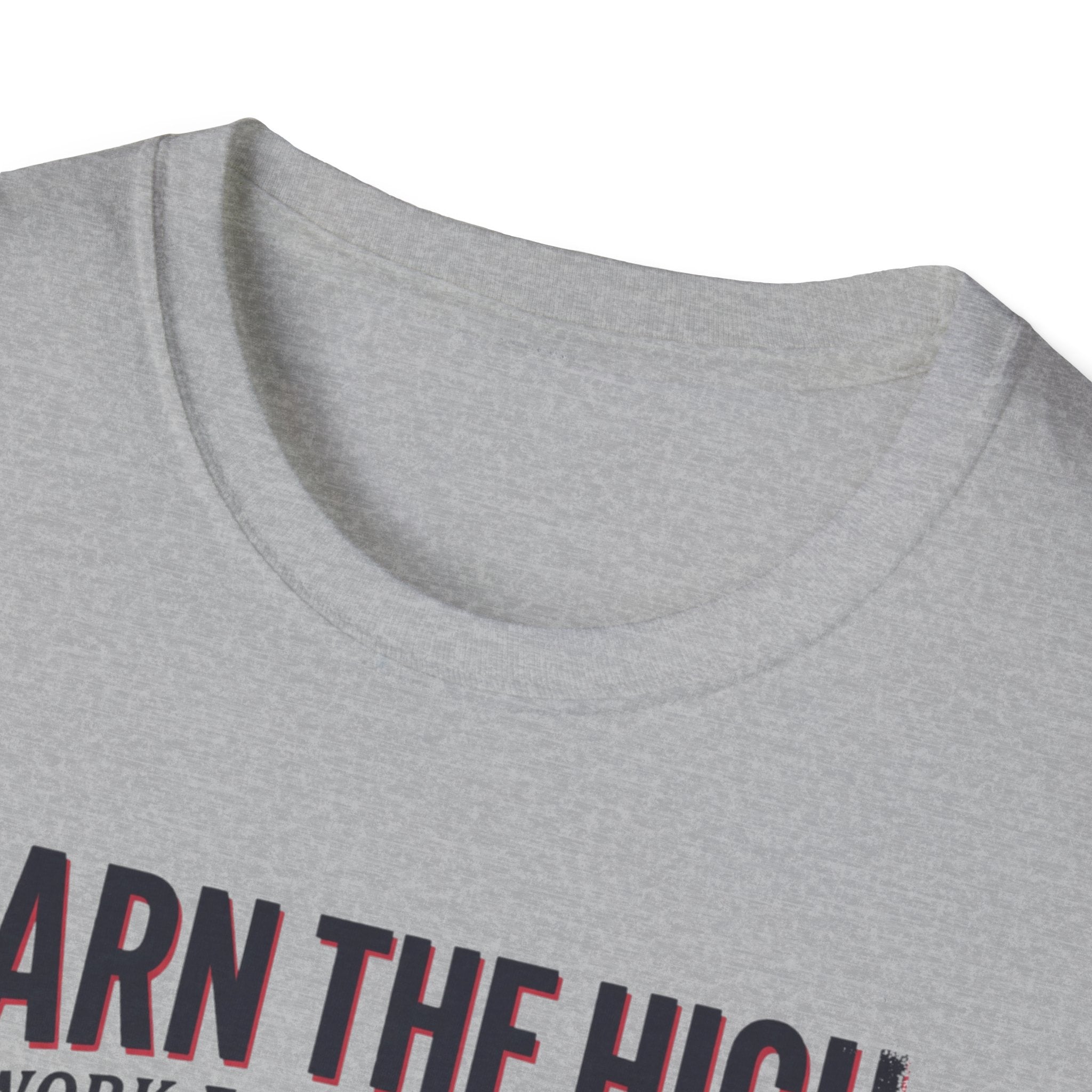 Earn the high - Workout T-Shirt