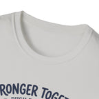 Stronger together - Push day crew T-Shirt