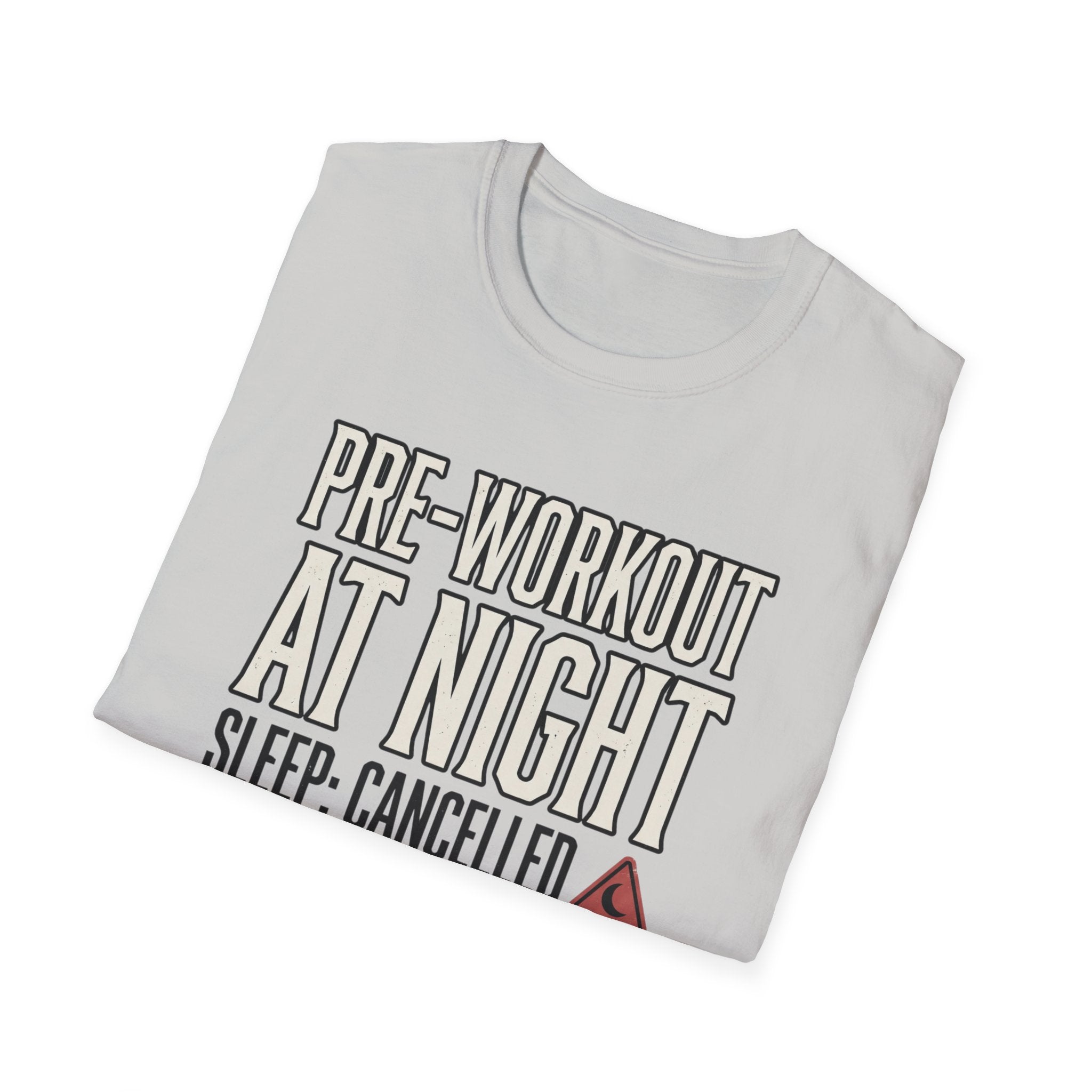 Pre at night - Sleep cancelled T-Shirt