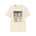 Mindset: Bulk T-Shirt
