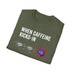 When Caffeine Kicks In – Brainstorm Mode Engaged T-Shirt