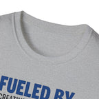 Fueled by Creatine & Chaos T-Shirt