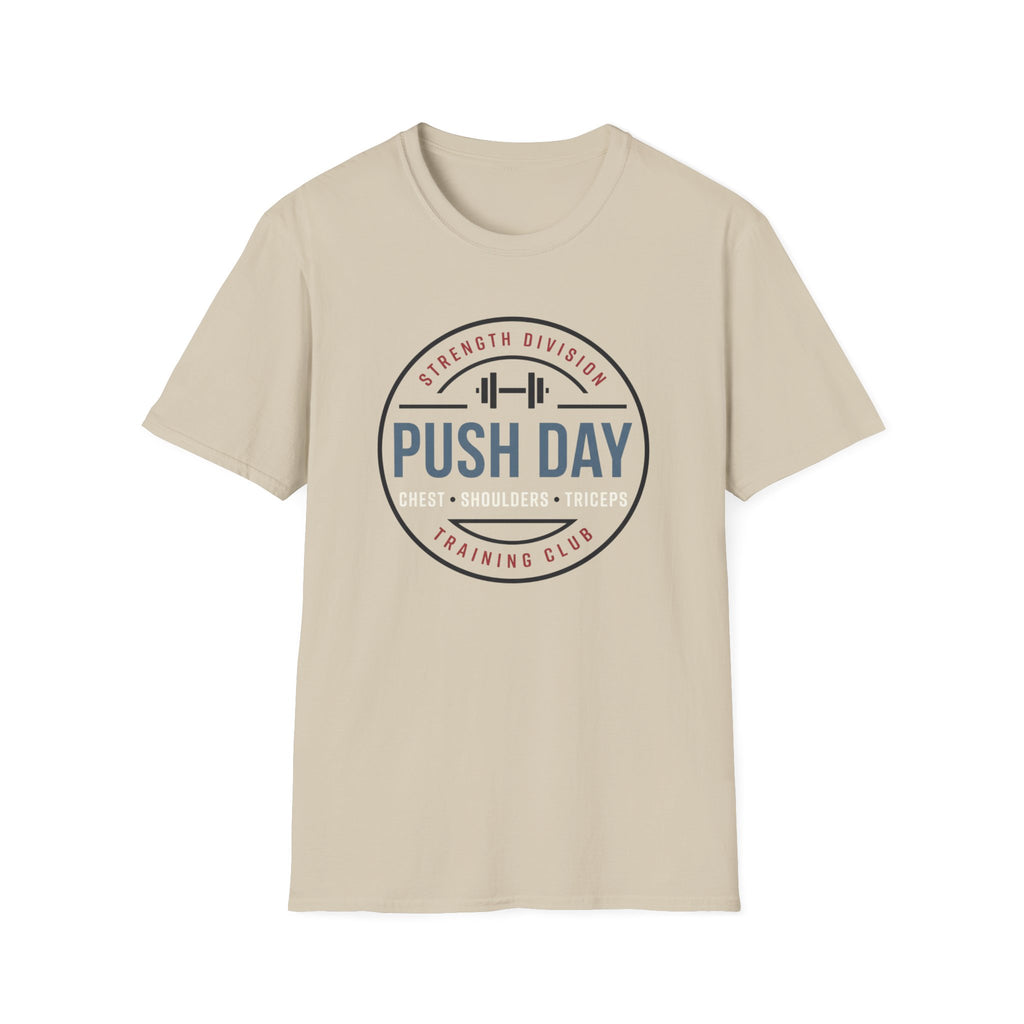 Push day - Strength division training club T-Shirt