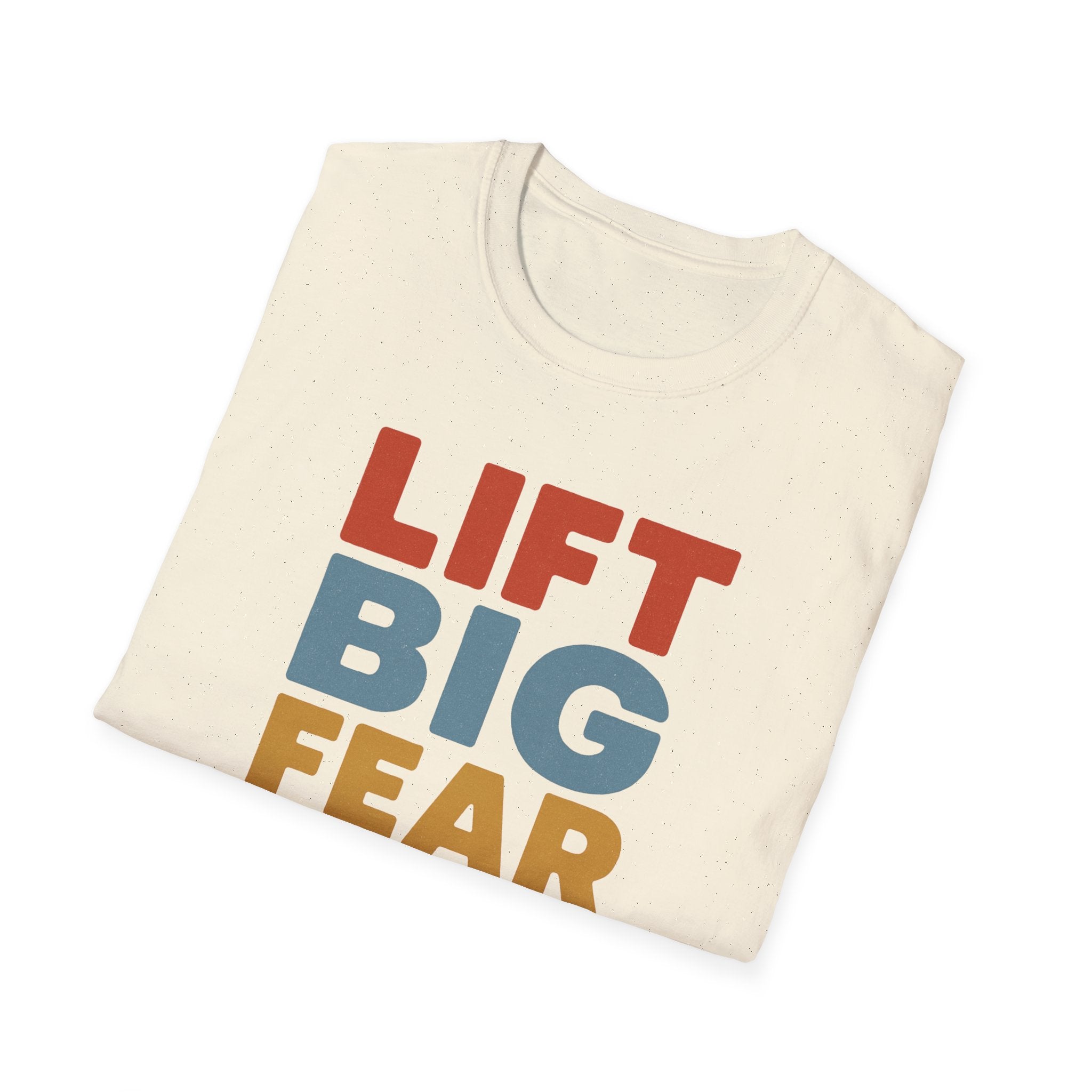 Lift Big, Fear Small – Vintage Block Edition T-Shirt