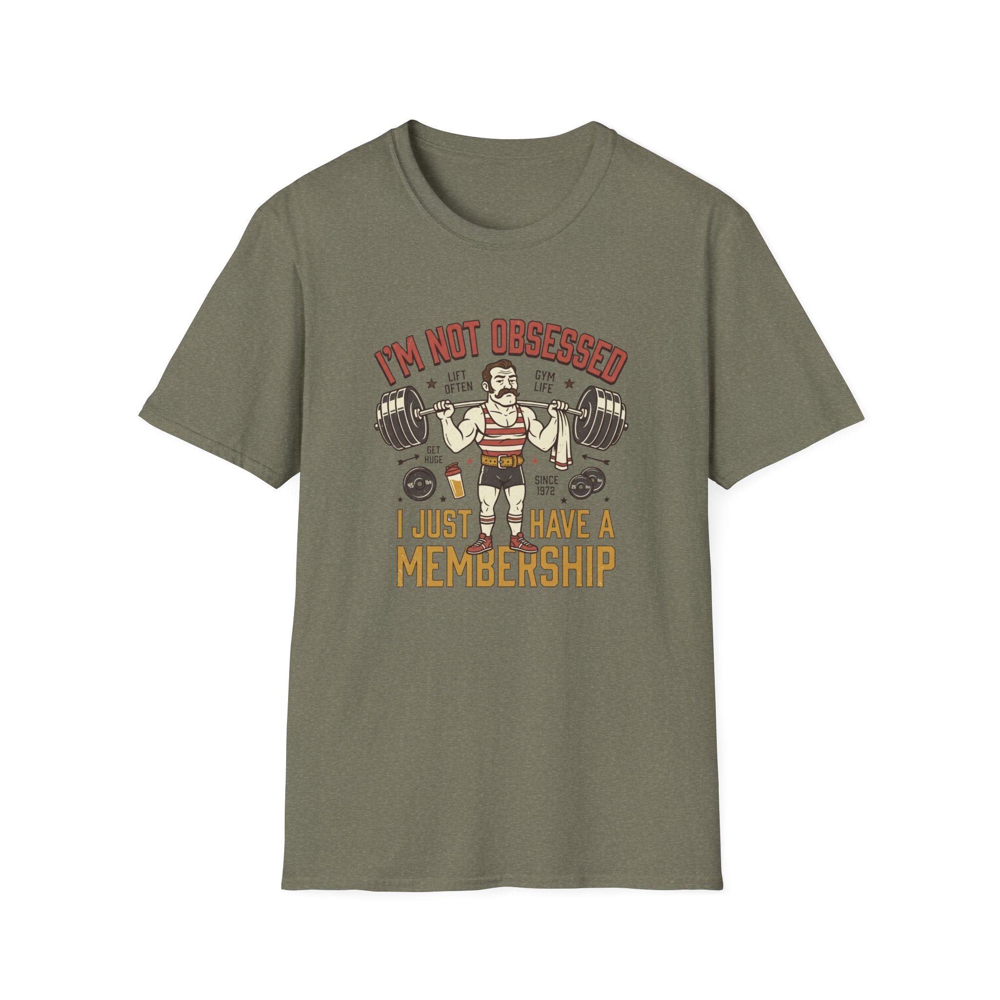 I'm not obsessed. I just have a membership T-Shirt