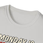 Monday is Global chest day - You knw what it means T-Shirt