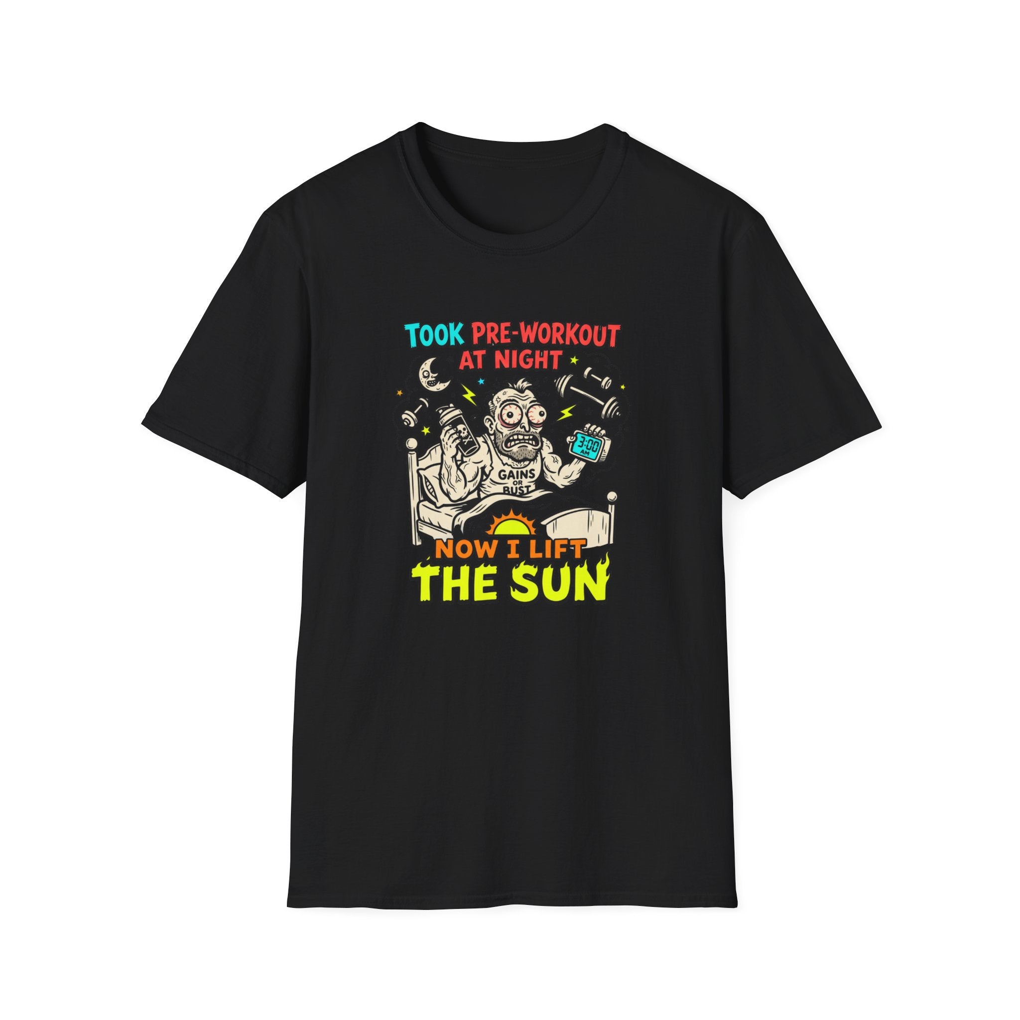 Took pre at night, now I lift the sun T-Shirt
