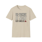 Pre at night - Sleep cancelled T-Shirt