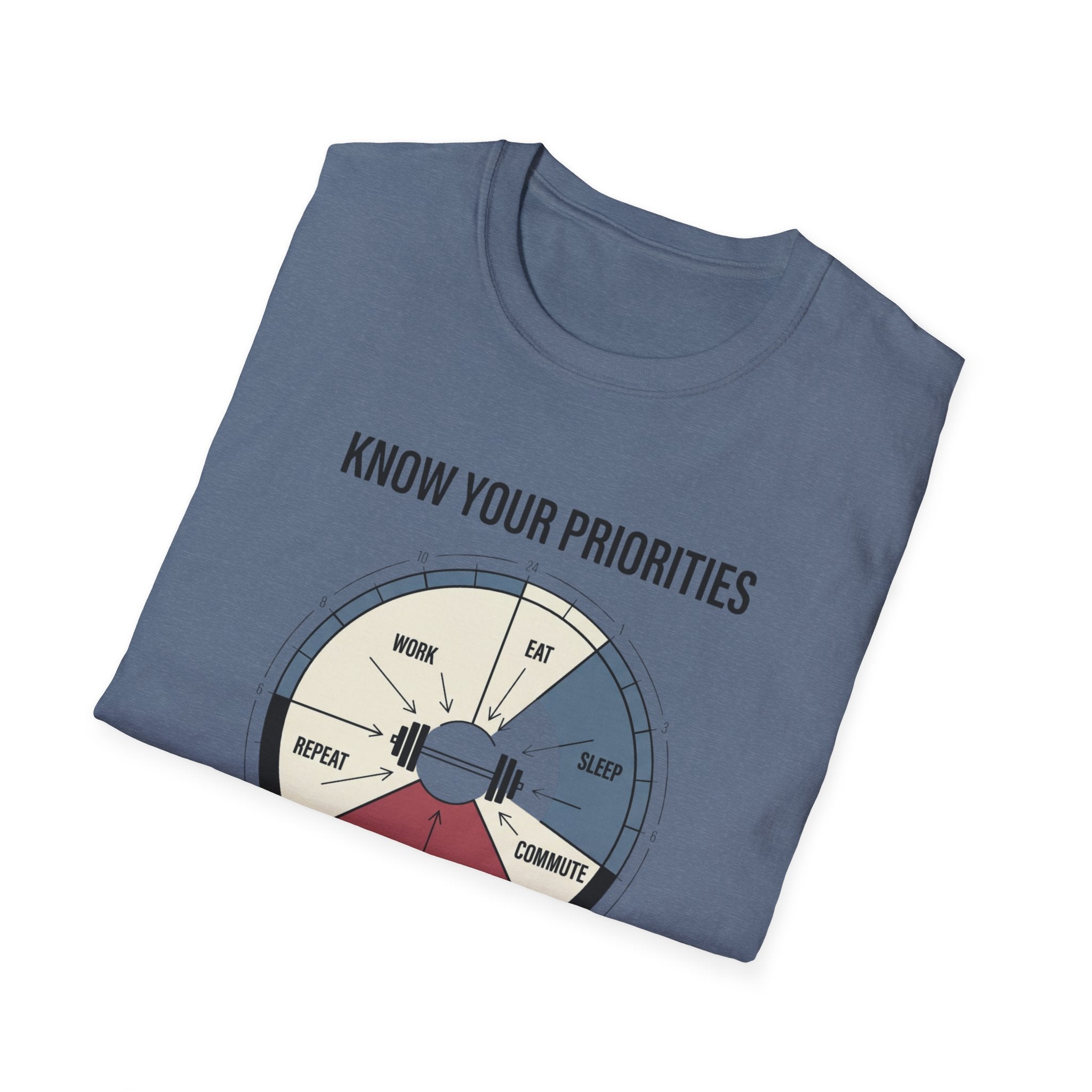 Know your priorities - Every hour supports the prioroty copy T-Shirt
