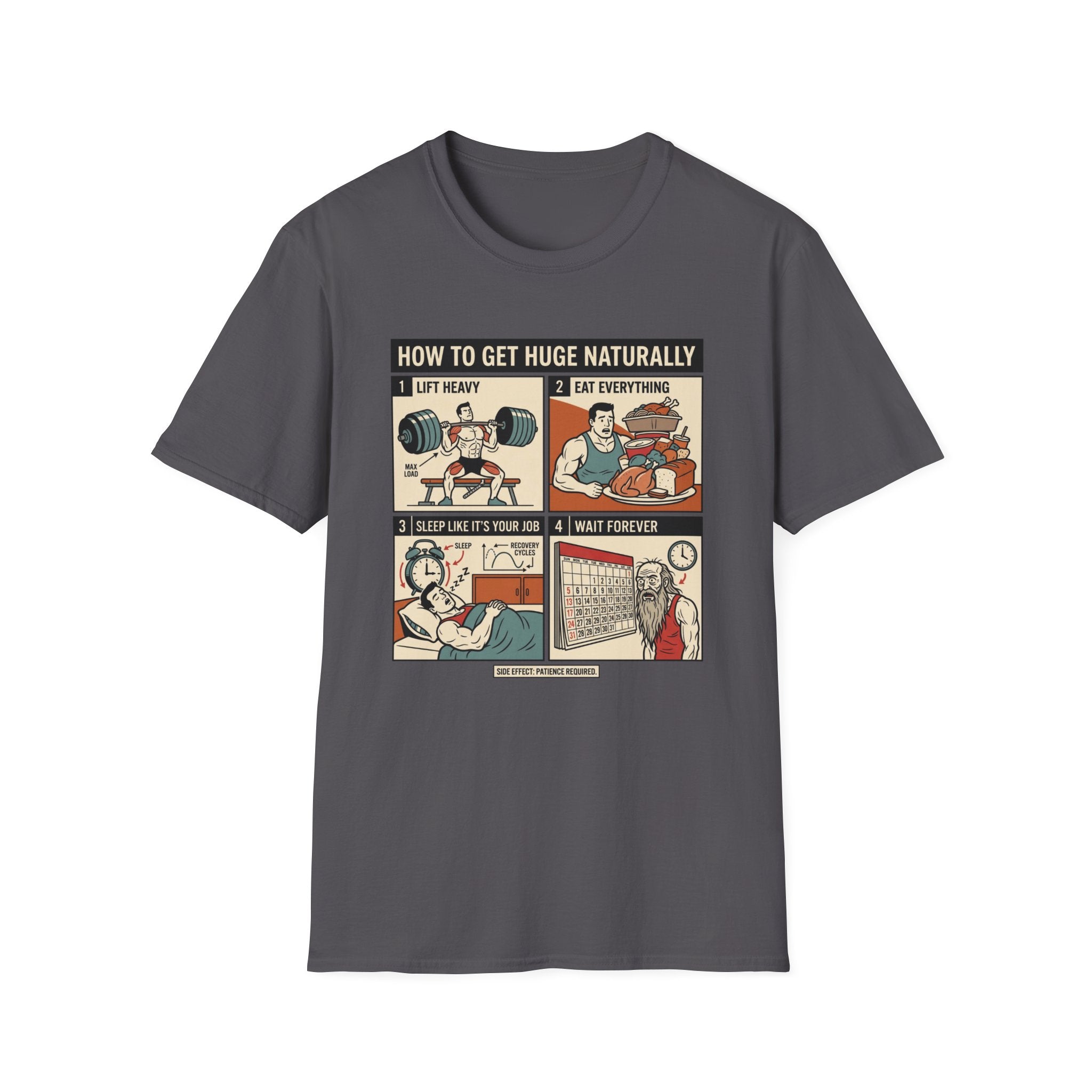 How to get huge naturally T-Shirt