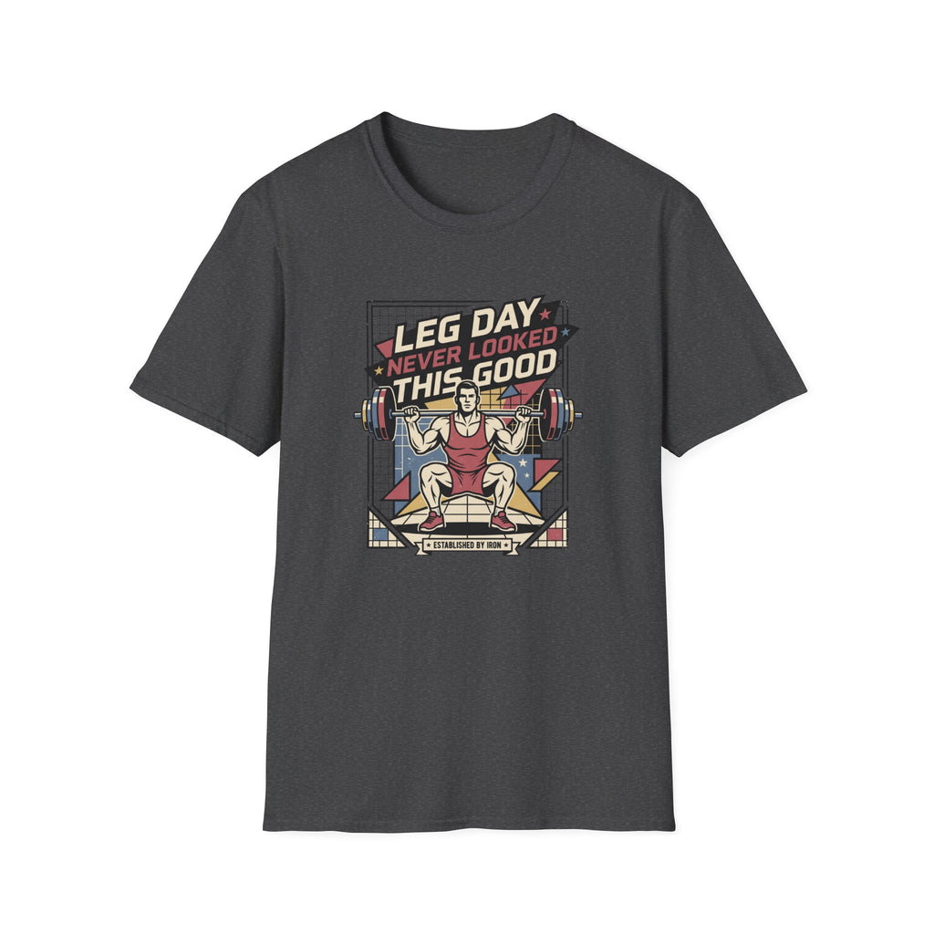 Leg day never looked this good T-Shirt