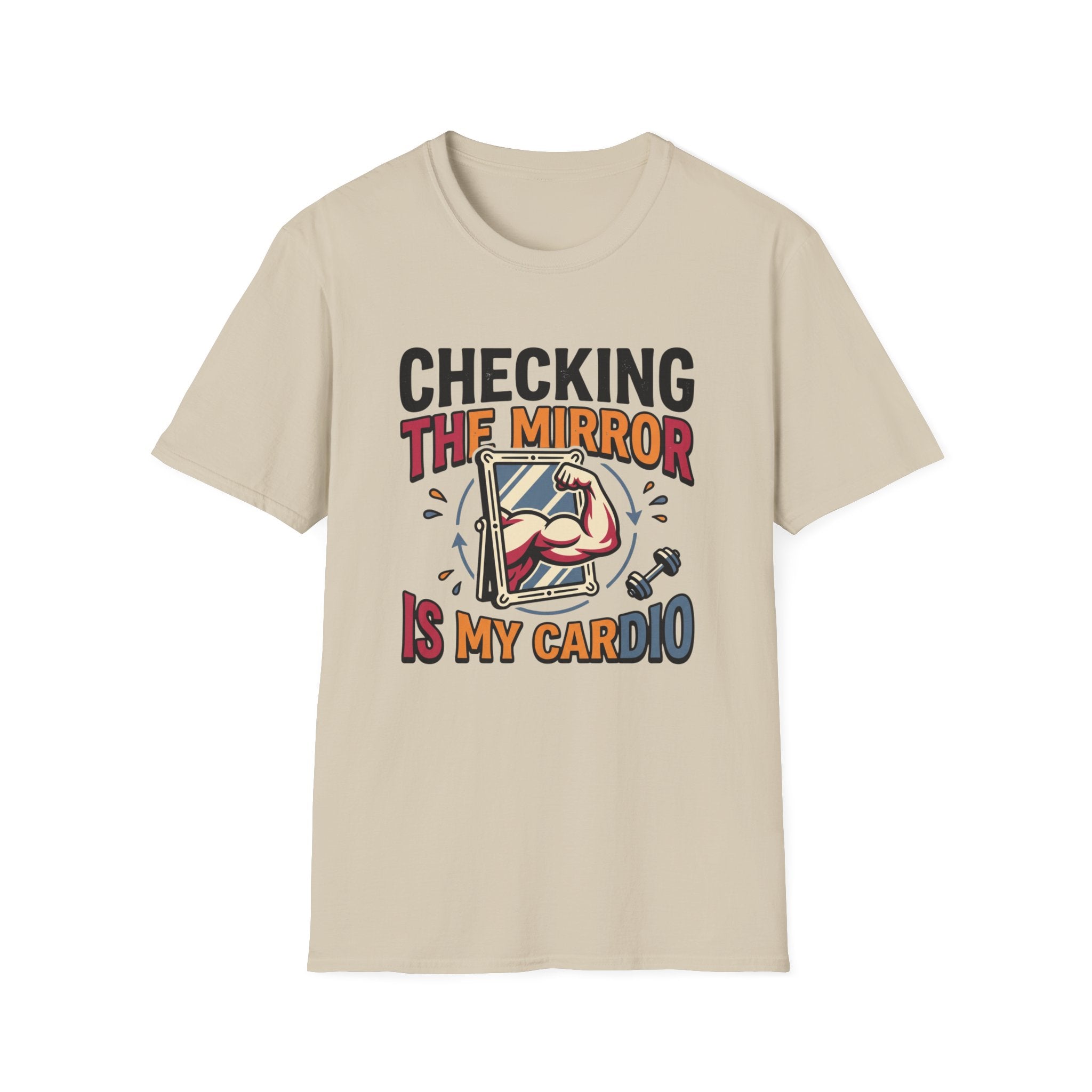 Checking the mirror is my Cardio T-Shirt