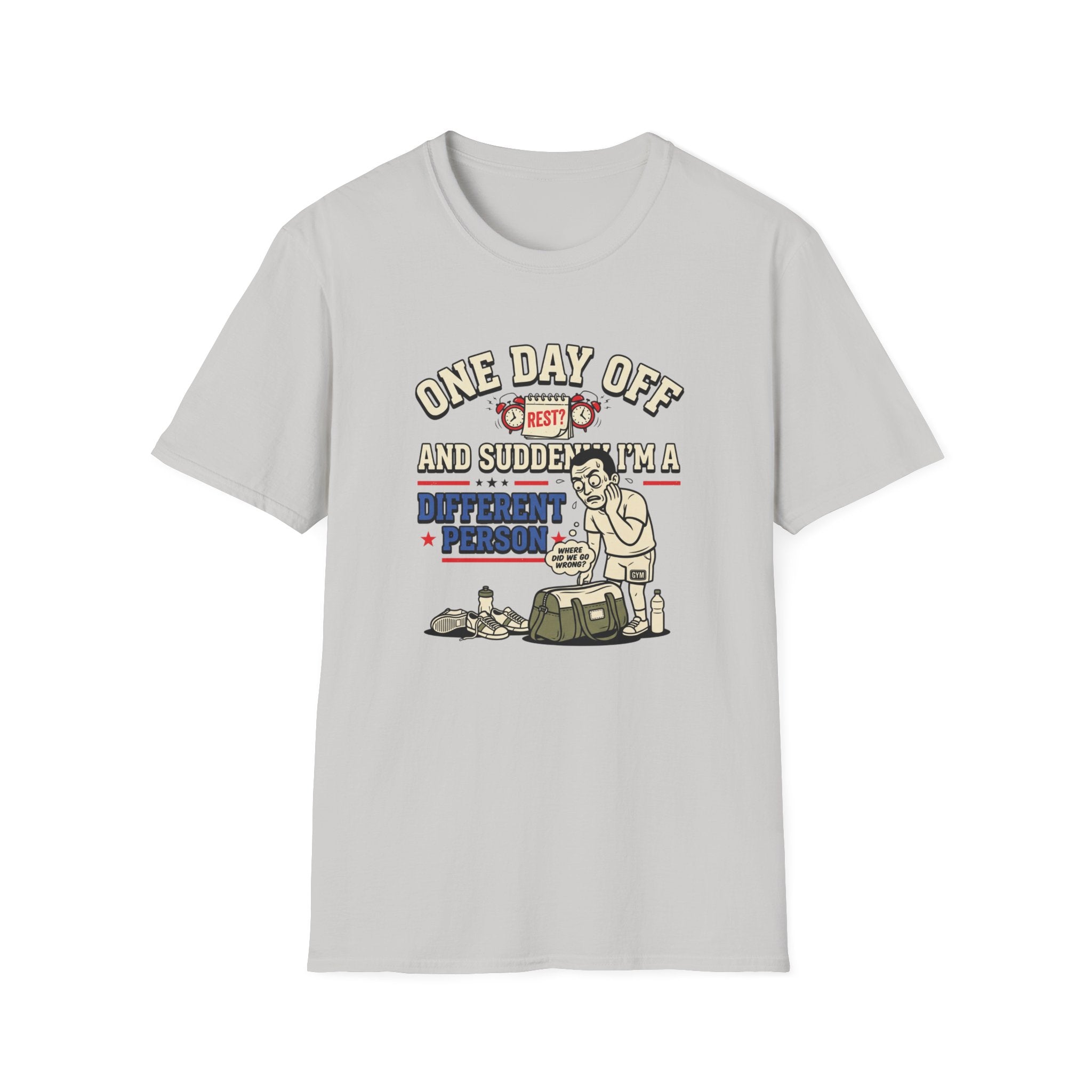 One day off. Different person T-Shirt