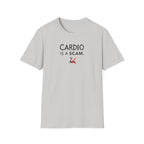 Cardio Is a Scam typo T-Shirt