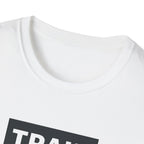 Train Angry lift heavier T-Shirt