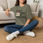 At leat I know my one rep max T-Shirt
