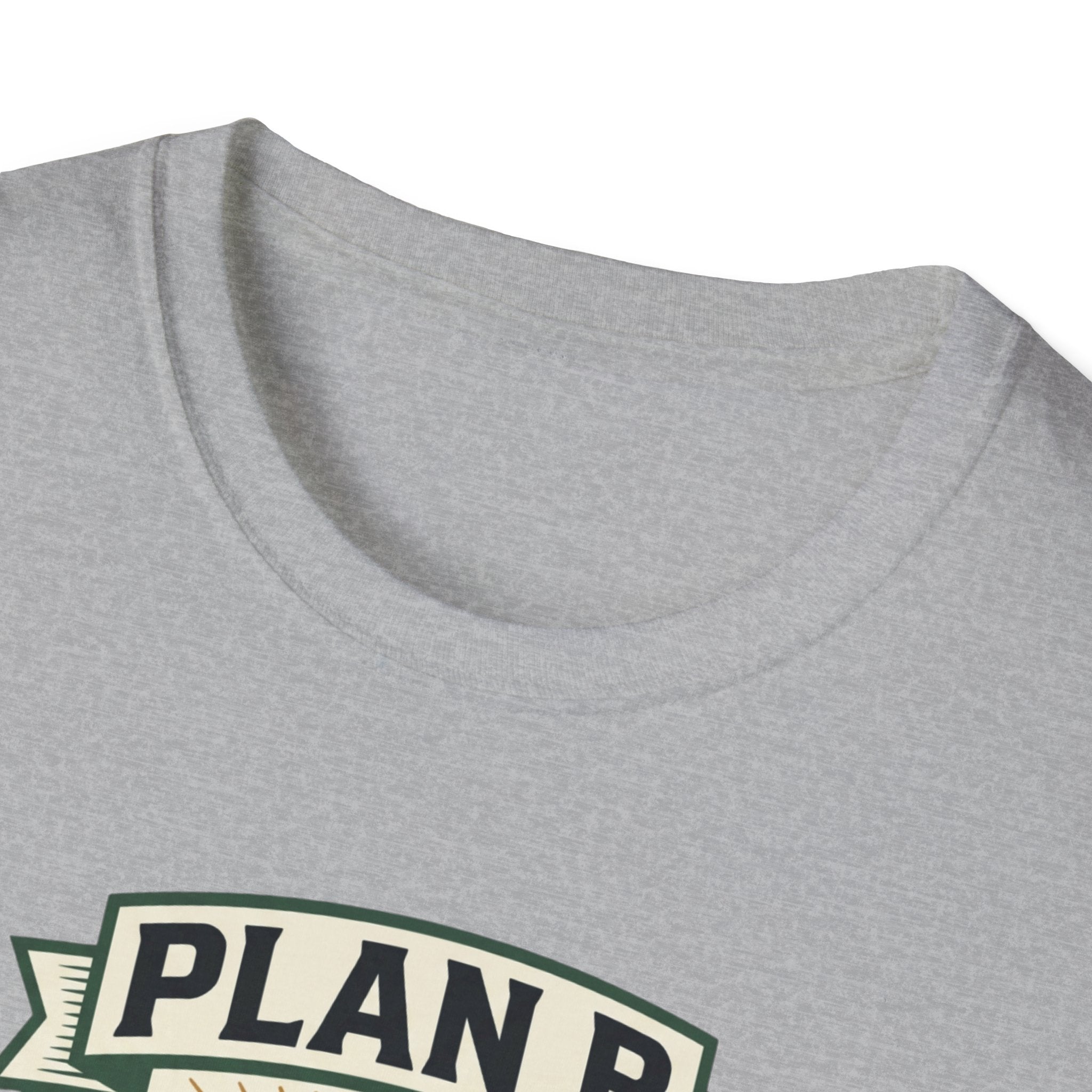 Plan B - Workout isn't cancelled T-Shirt