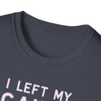 I Left My Gains for This? – Neon Gym Life T-Shirt