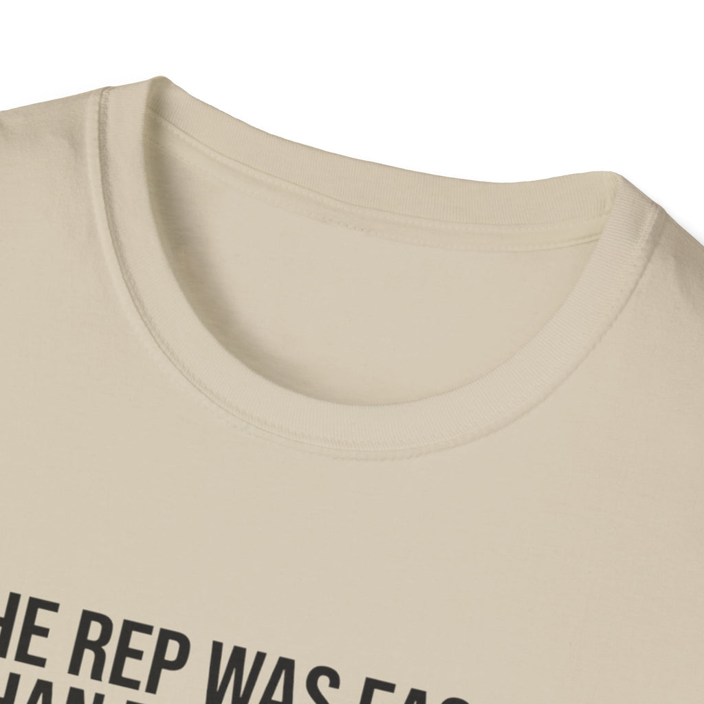 The rep was easier than the thought T-Shirt