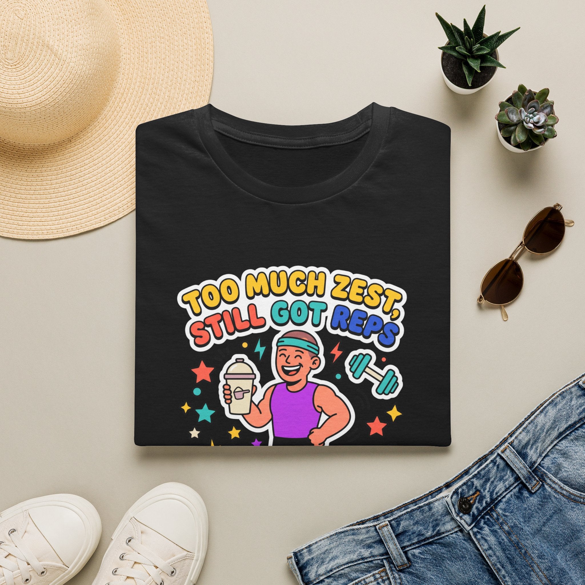 Too much zest, still got reps T-Shirt