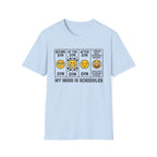 Mood scheduled T-Shirt