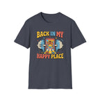 Back in my happy place T-Shirt