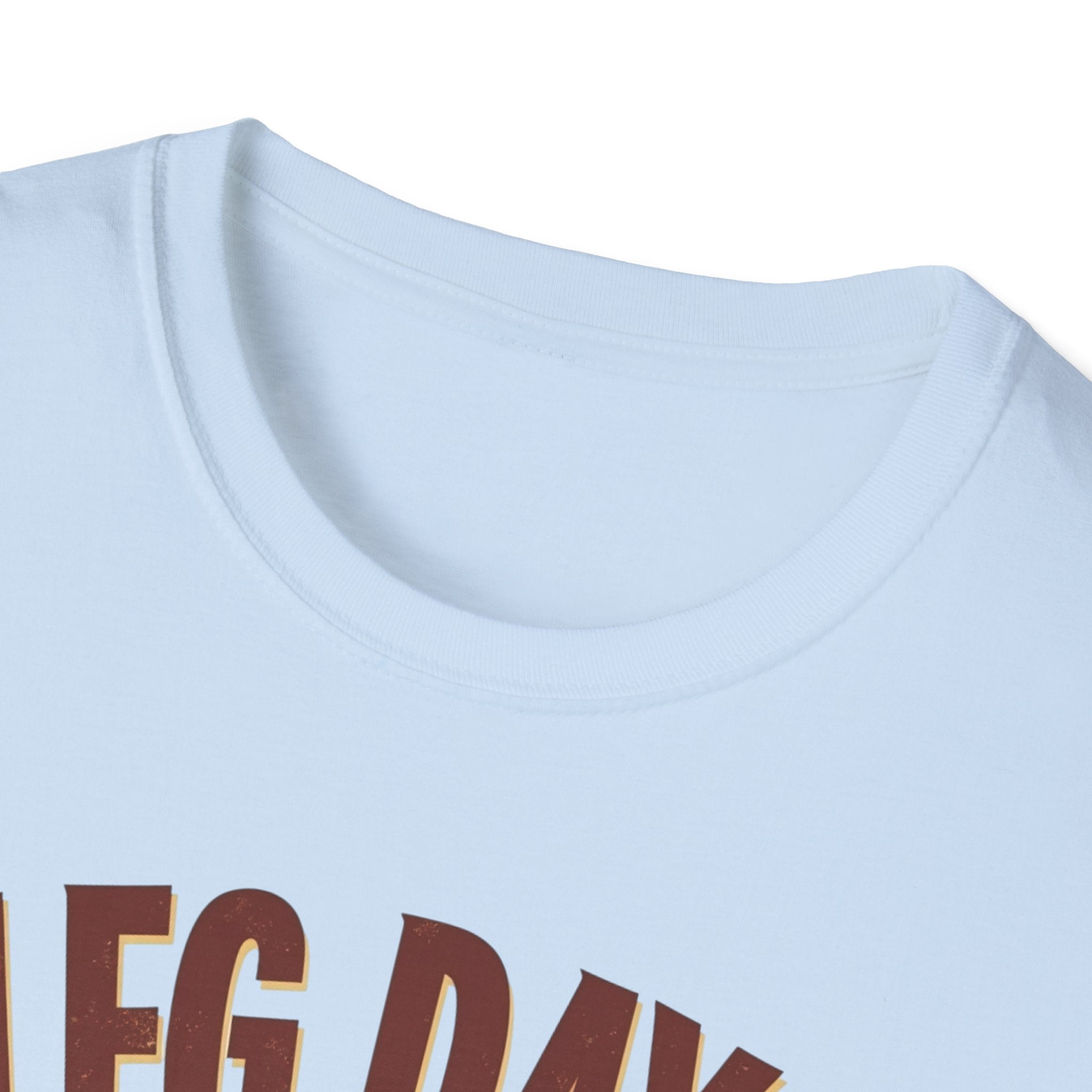 Leg Day? I Thought You Said Lame Day – Skeleton Squat T-Shirt